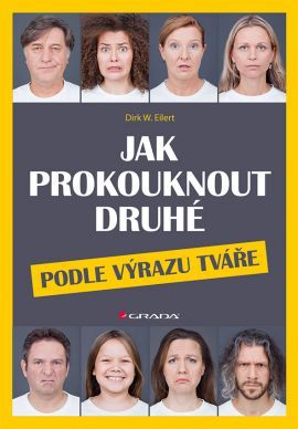 Obrázek produktu: Jak prokouknout druhé podle výrazu tváře