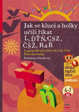Obrázek produktu: Jak se kluci a holky učili říkat L, ĎŤŇ, CSZ, ČŠŽ, R a Ř