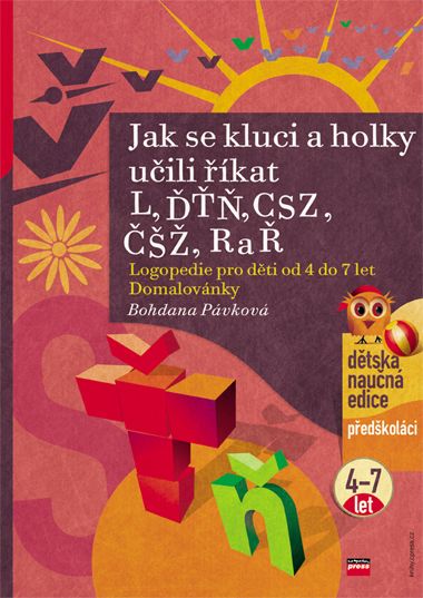 Obrázek produktu: Jak se kluci a holky učili říkat L, ĎŤŇ, CSZ, ČŠŽ, R a Ř