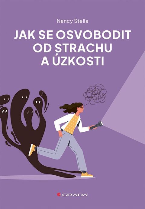 Obrázek produktu: Jak se osvobodit od strachu a úzkosti