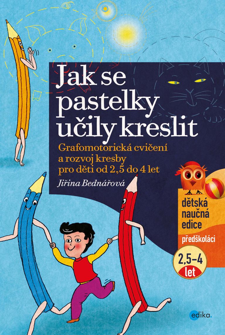 Jak se pastelky učily kreslit - Jiřina Bednářová