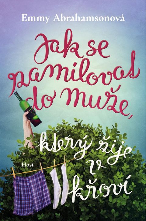 Obrázek produktu: Jak se zamilovat do muže, který žije v křoví