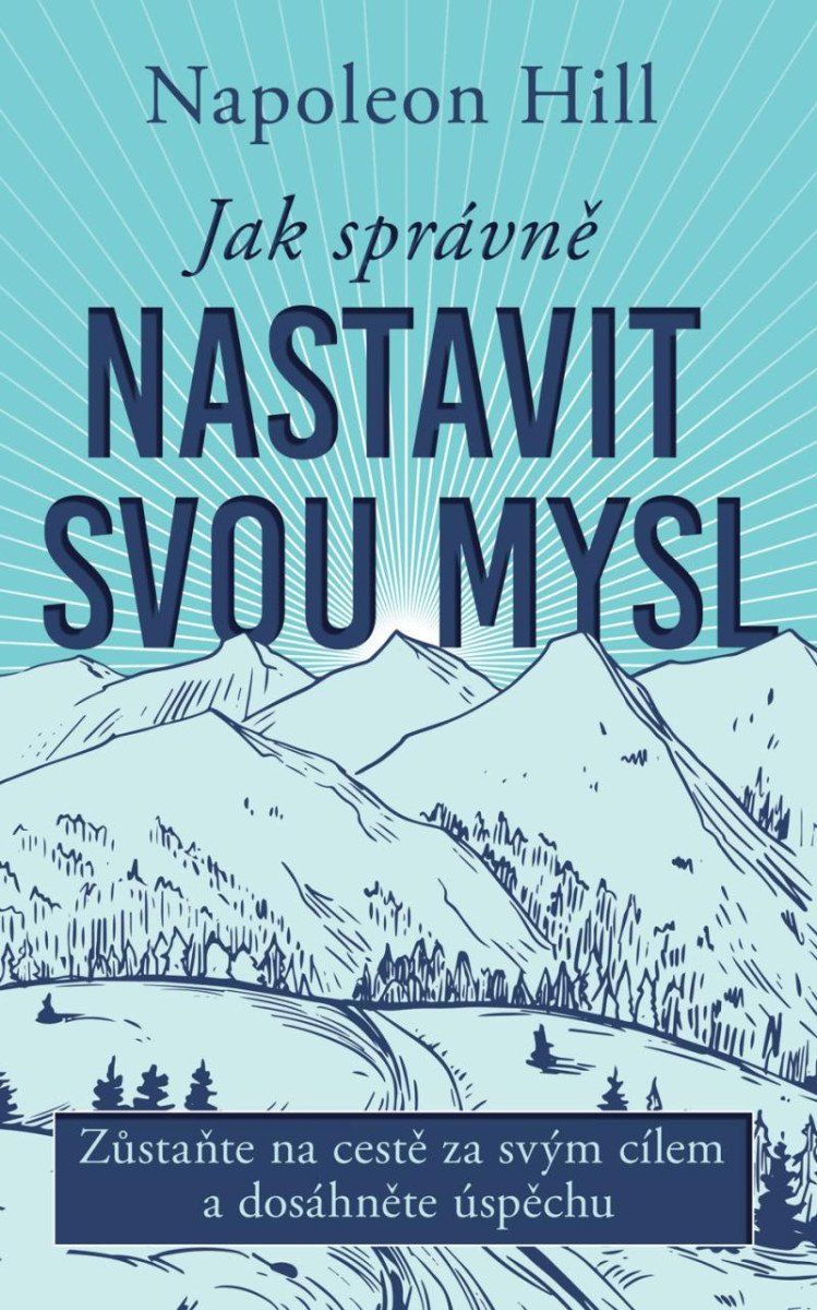 Jak správně nastavit svou mysl Euromedia Group, a.s.
