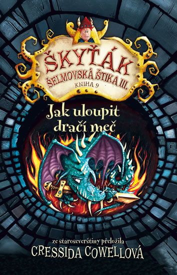 Obrázek produktu: Jak uloupit dračí meč (Škyťák Šelmovská Štika III.) 9