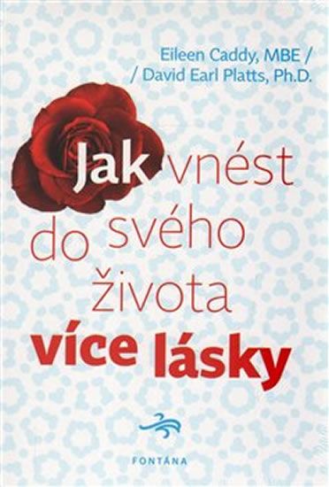 Obrázek produktu: Jak vnést do svého života více lásky