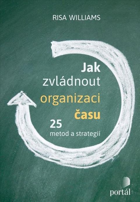 Obrázek produktu: Jak zvládnout organizaci času - 25 metod a strategií