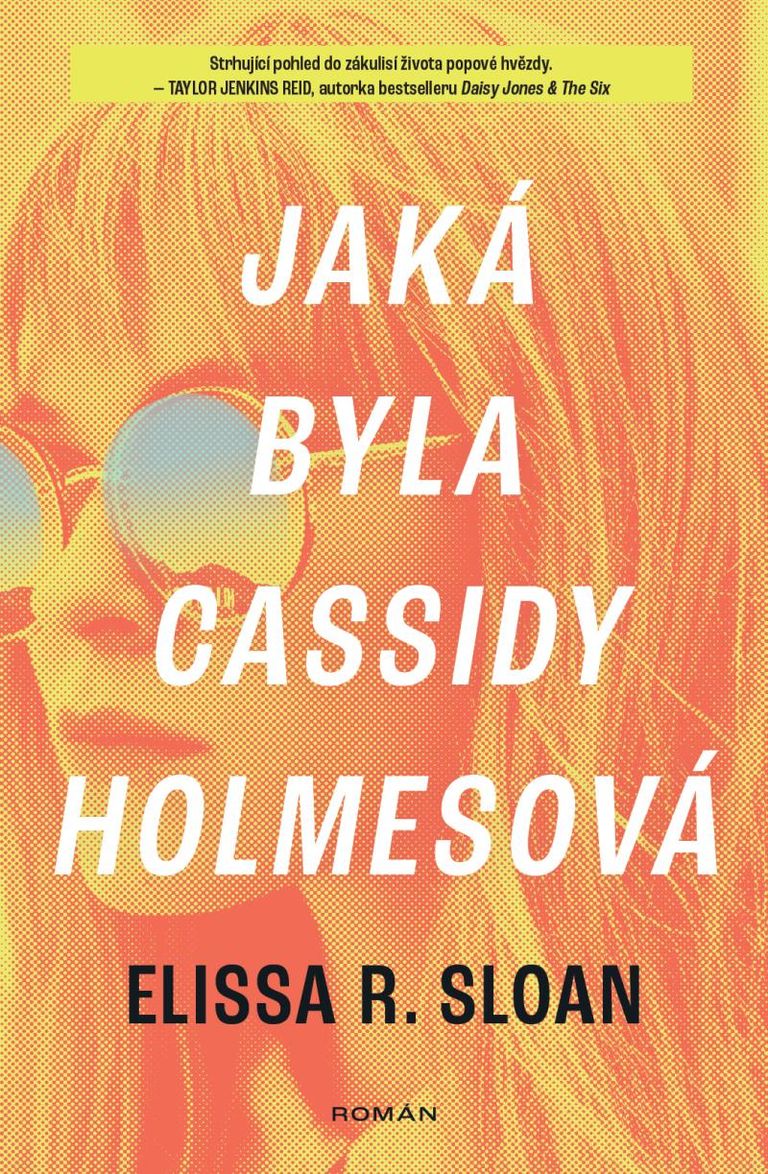 Jaká byla Cassidy Holmesová - Elissa R. Sloan