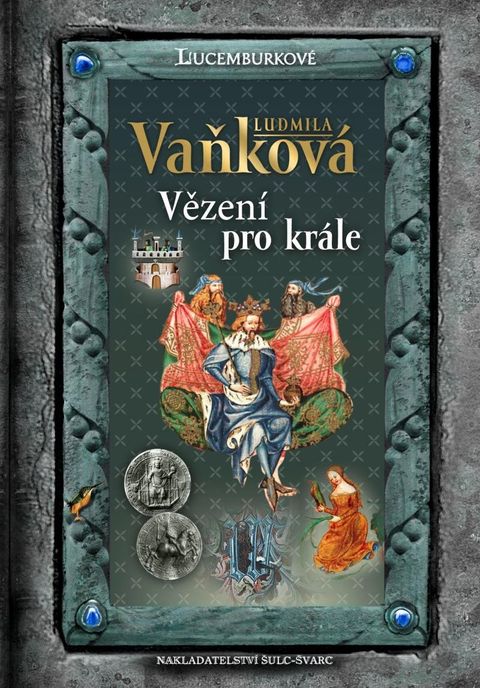 Obrázek produktu: Jan Lucemburský - Vězení pro krále