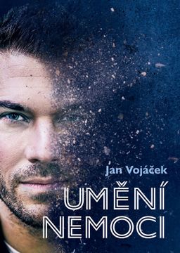 Obrázek produktu: Jan Vojáček: Umění nemoci