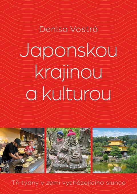 Obrázek produktu: Japonskou krajinou a kulturou