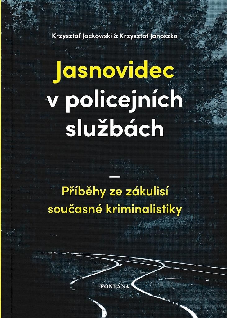Jasnovidec v policejních službách - Krzysztof Jackowski, Krzysztof Janoszka