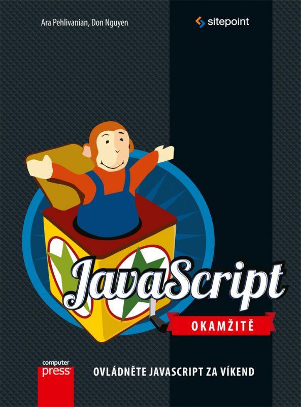 JavaScript Okamžitě - Ara Pehlivanian, Don Nguyen