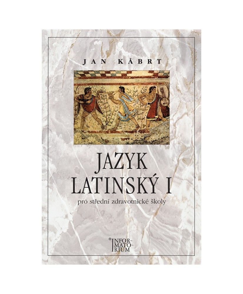 Jazyk latinský I pro střední zdravotnické školy
