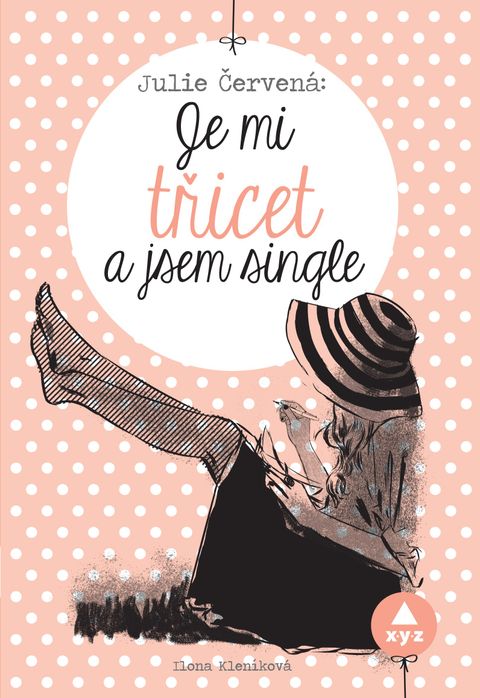 Obrázek produktu: Je mi třicet a jsem single