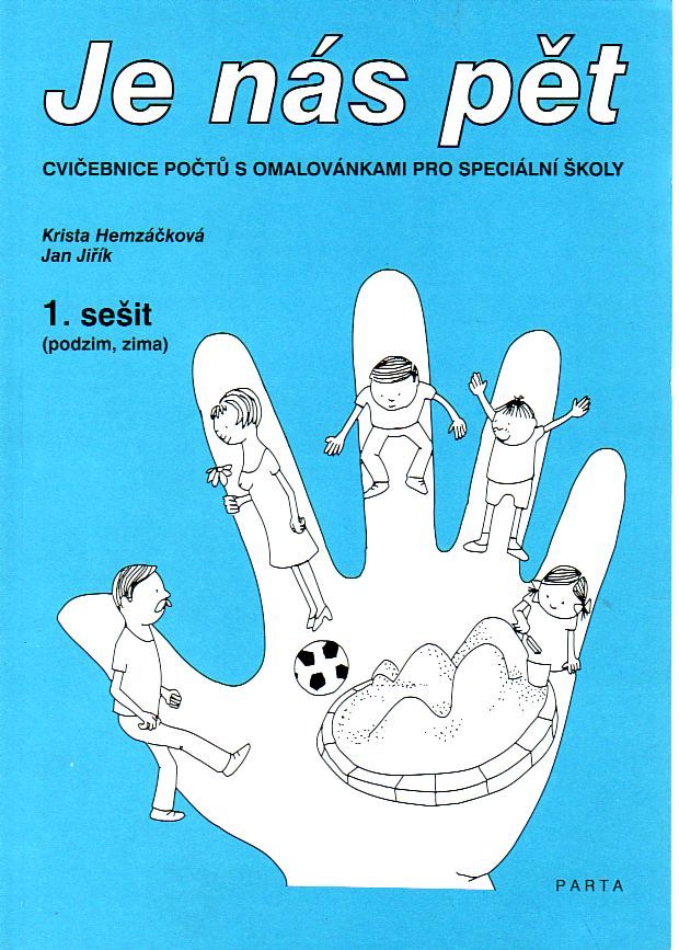 Je nás pět - cvičebnice počtů sešit 1 (podzim, zima)