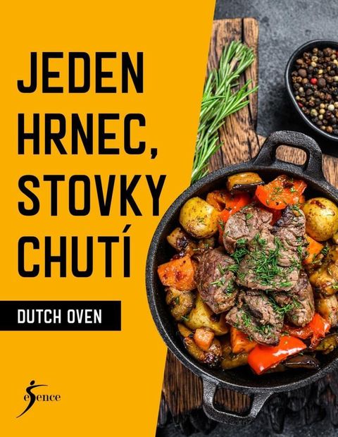 Obrázek produktu: Jeden hrnec, stovky chutí  - Dutch Oven