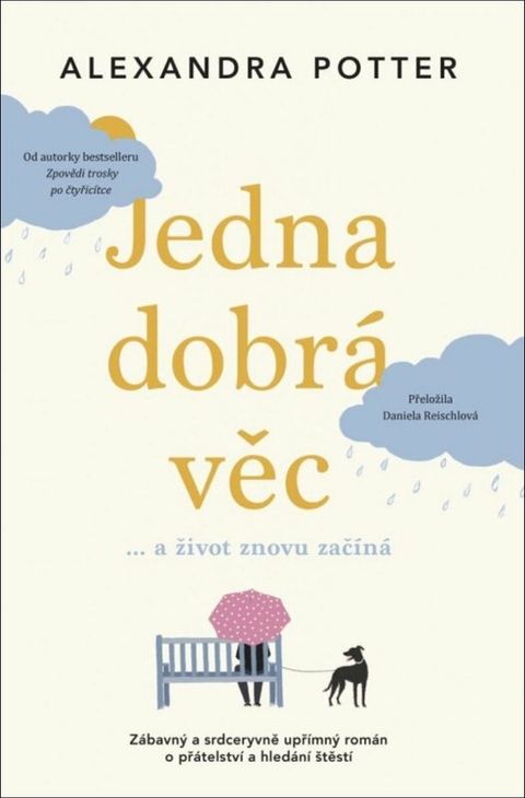 Obrázek produktu: Jedna dobrá věc… a život znovu začíná