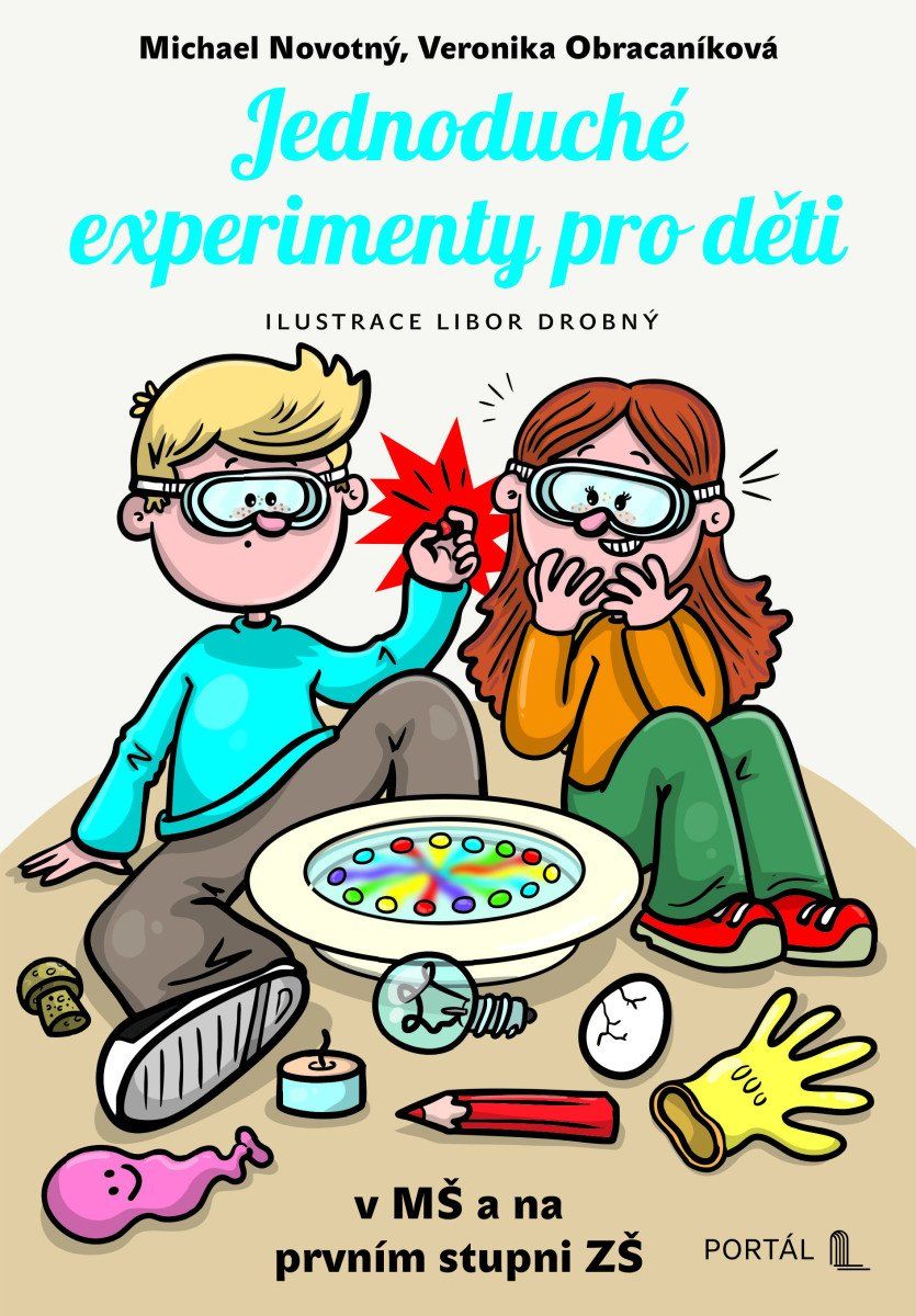 Jednoduché experimenty pro děti v MŠ a na prvním stupni ZŠ