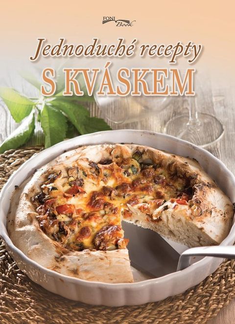 Obrázek produktu: Jednoduché recepty s kváskem