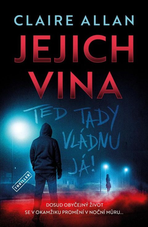 Obrázek produktu: Jejich vina - Teď tady vládnu já