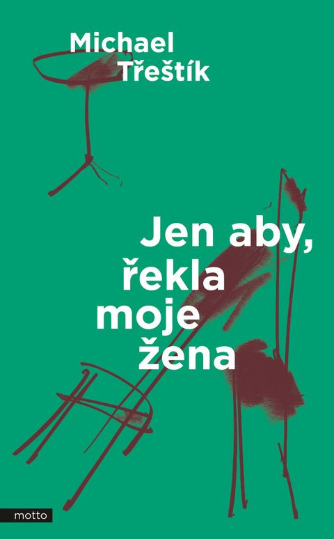 Obrázek produktu: Jen aby, řekla moje žena