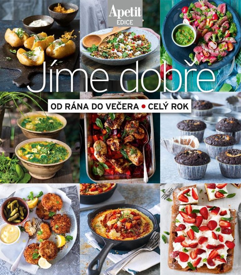 Levně Jíme dobře od rána do večera, celý rok (Edice Apetit)