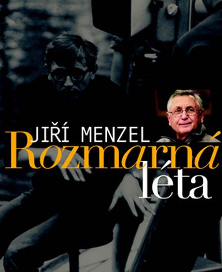 Jiří Menzel - Rozmarná léta
