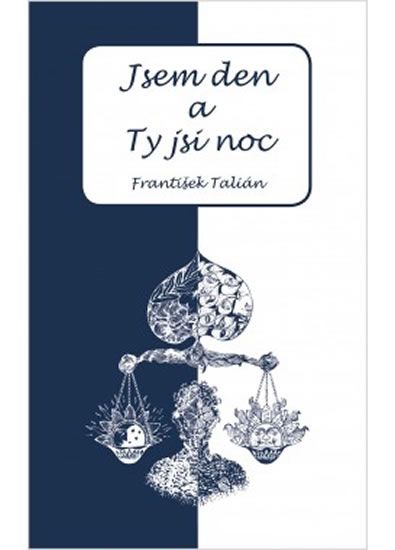 Obrázek produktu: Jsem den a Ty jsi noc