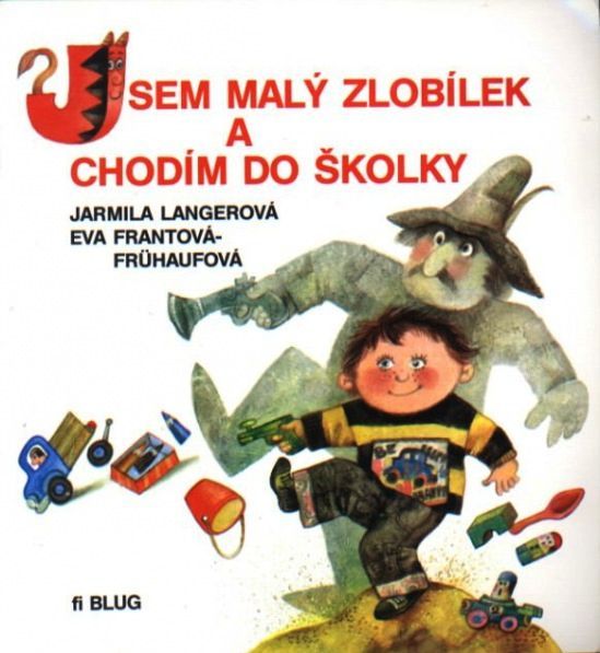 Levně Jsem malý zlobílek a chodím do školky