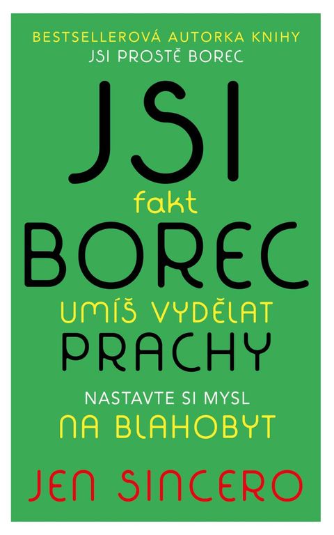 Obrázek produktu: Jsi fakt borec - umíš vydělat prachy. Nastavte si mysl na blahobyt