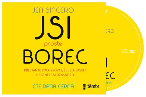 Obrázek produktu: Jsi prostě borec - Přestaňte pochybovat, že jste skvělí, a začněte si úžasně žít - audioknihovna