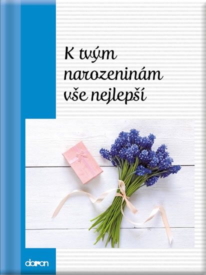 Obrázek produktu: K tvým narozeninám vše nejlepší