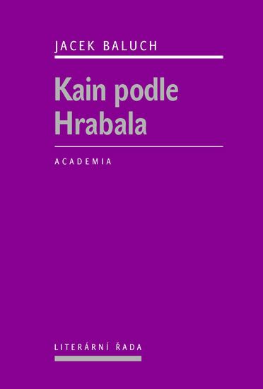 Obrázek produktu: Kain podle Hrabala