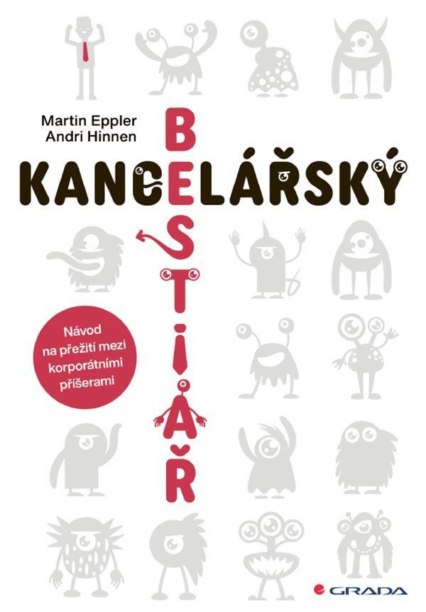 Levně Kancelářský bestiář - Návod na přežití mezi korporátními příšerami