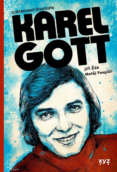 Obrázek produktu: Karel Gott: ilustrovaný životopis