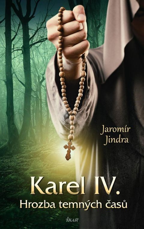 Obrázek produktu: Karel IV. - Hrozba temných časů