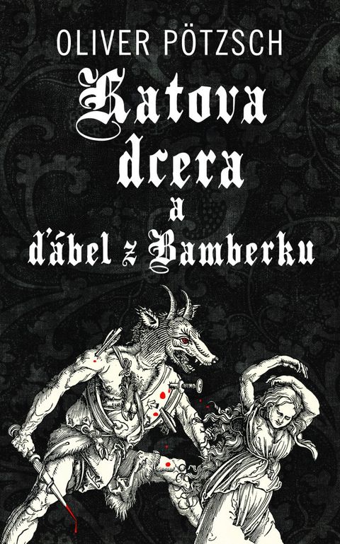 Obrázek produktu: Katova dcera a ďábel z Bamberku