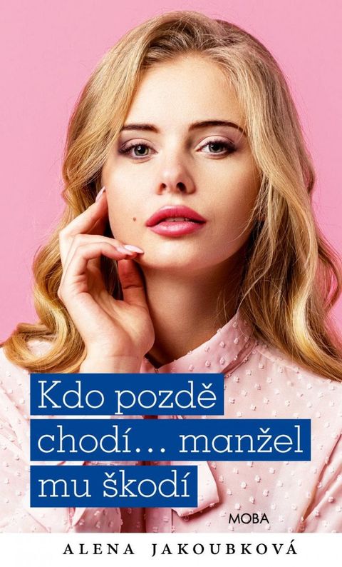 Obrázek produktu: Kdo pozdě chodí…manžel mu škodí