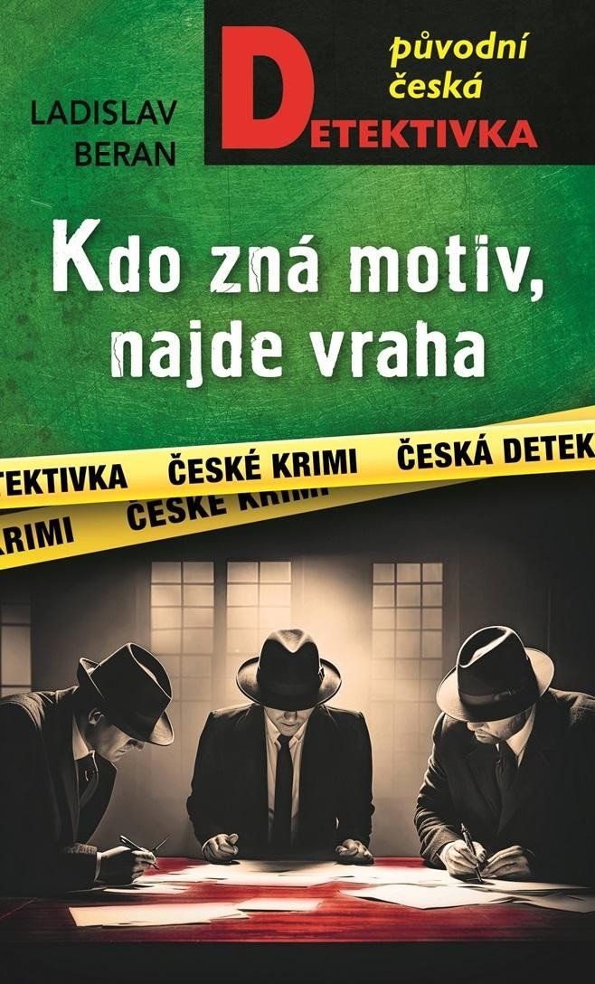 Kdo zná motiv, najde vraha - Ladislav Beran