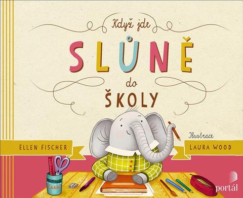 Obrázek produktu: Když jde slůně do školy