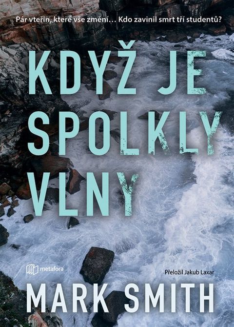 Obrázek produktu: Když je spolkly vlny