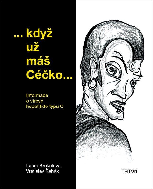 Když už máš Céčko - Informace o virové hepatitidě typu C