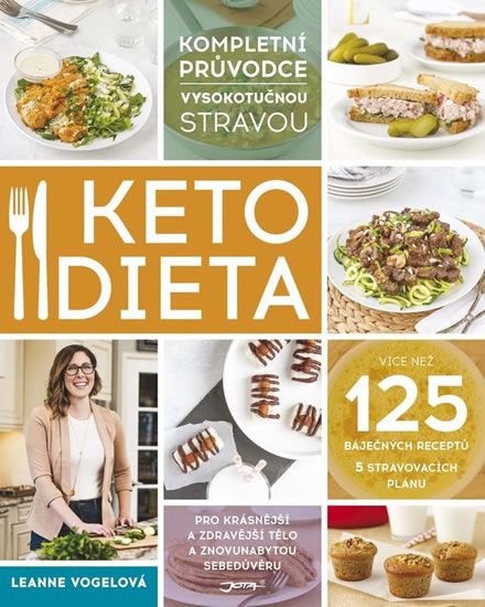 Obrázek produktu: Ketodieta - Kompletní průvodce vysokotučnou stravou