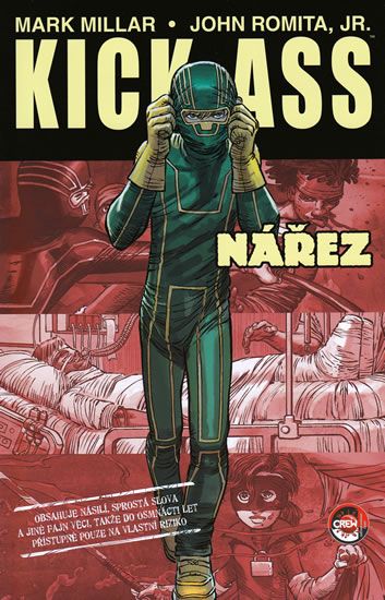 Kick-Ass: Nářez - Mark Millar