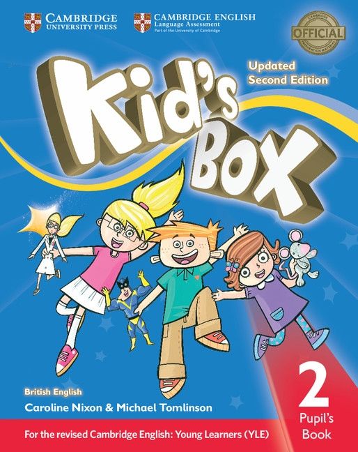 Kid´s Box updated second edition 2 Pupil´s Book Cambridge University Press