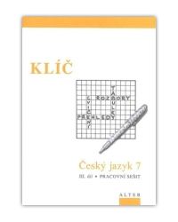 KLÍČ k Českému jazyku 7 - III. díl (092977) Alter