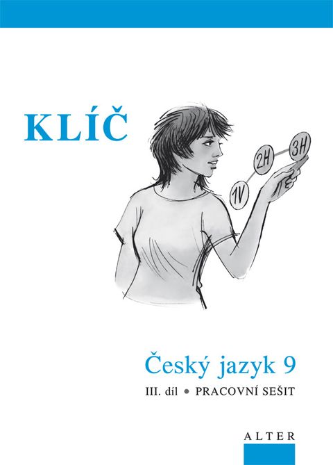 Obrázek produktu: Klíč k Českému jazyku 9.r. 3. díl