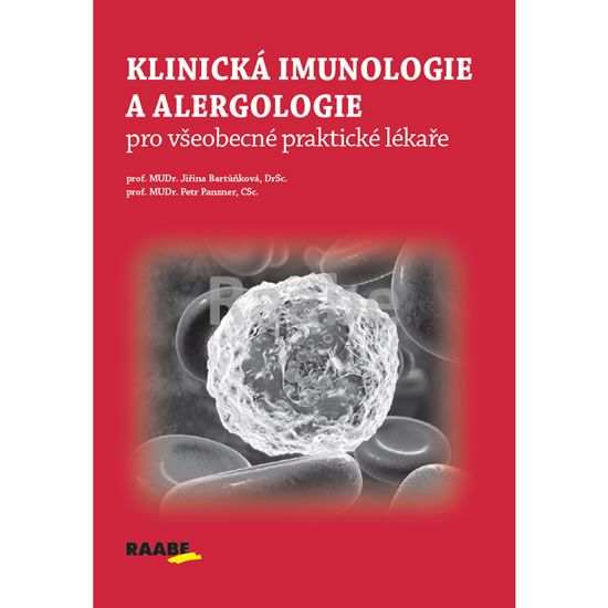 Klinická imunologie a alergologie - Petr Panzner, Jiřina Bartůňková