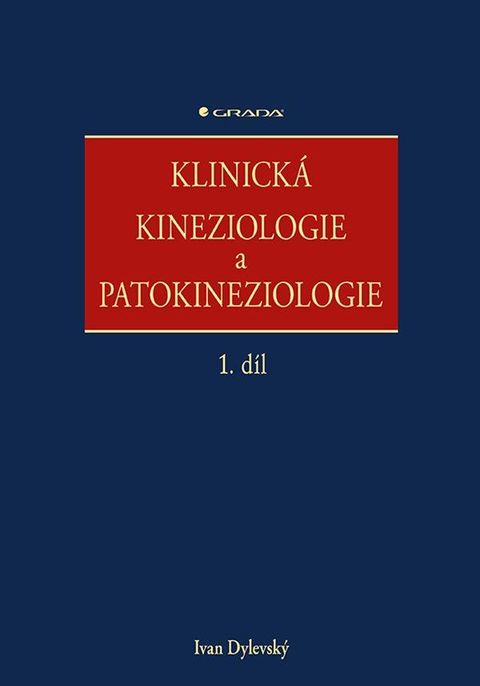 Obrázek produktu: Klinická kineziologie a patokineziologie