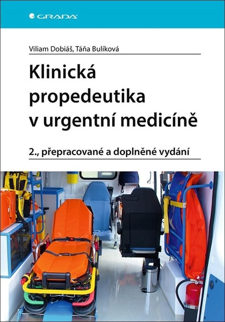 Levně Klinická propedeutika v urgentní medicíně